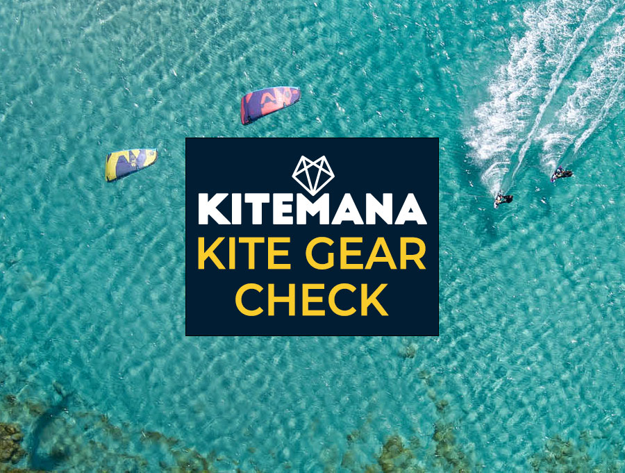 How to check your kite gear